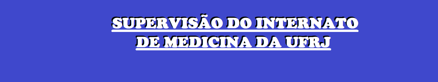 Supervisão do Internato em Medicina da UFRJ